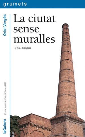 CIUTAT SENSE MURALLES,LA