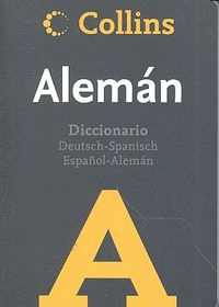 DICCIONARIO COLLINS BÁSICO ALEMÁN-ESP/ESP-ALEMÁN