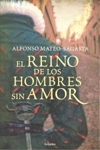 REINO DE LOS HOMBRES SIN AMOR,EL