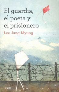 GUARDIA EL POETA Y EL PRISIONERO,EL