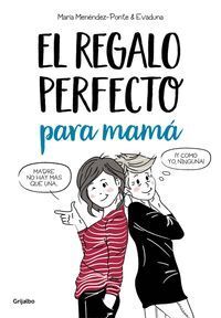 REGALO PERFECTO PARA MAMA,EL