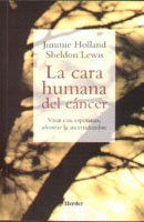 CARA HUMANA DEL CANCER,LA