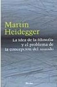 IDEA DE LA FILOSOFIA Y EL PROBLEMA DE LA CONCEPCION DEL MUND