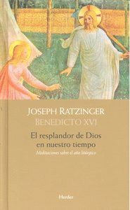 RESPLANDOR DE DIOS EN NUESTRO TIEMPO,EL