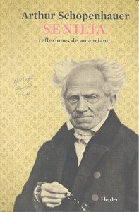 SENILIA REFLEXIONES DE UN ANCIANO