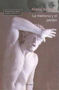 MEMORIA Y EL PERDON,LA