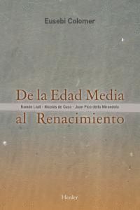 DE LA EDAD MEDIA AL RENACIMIENTO