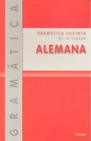 GRAMATICA SUCINTA DE LA LENGUA ALEMANA