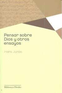 PENSAR SOBRE DIOS Y OTROS ENSAYOS