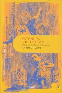 ENTENDER LAS PSICOSIS
