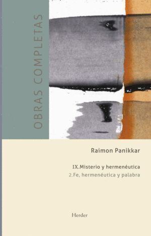 OBRAS COMPLETAS RIMON PANIKKAR IX VOL 2 MISTERIO