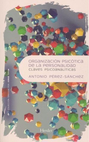 ORGANIZACION PSICOTICA DE LA PERSONALIDAD