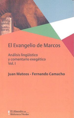 EVANGELIO DE MARCOS,EL VOL I