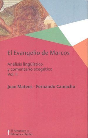 EVANGELIO DE MARCOS,EL VOL II
