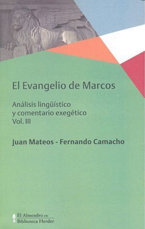 EVANGELIO DE MARCOS,EL VOL III