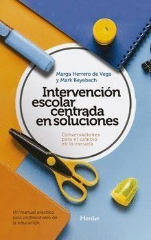 INTERVENCION ESCOLAR CENTRADA EN SOLUCIONES: CONVERSACIONES