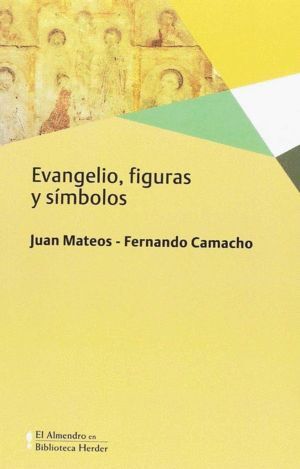 EVANGELIO, FIGURAS Y SIMBOLOS