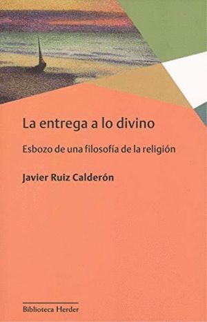 LA ENTREGA A LO DIVINO