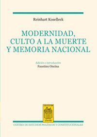 MODERNIDAD, CULTO A LA MUERTE Y MEMORIA NACIONAL