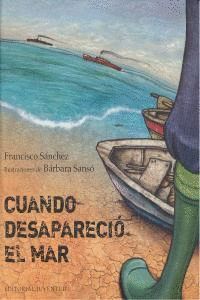 CUANDO DESAPARECIO EL MAR