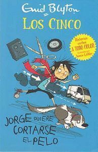 JORGE QUIERE CORTARSE EL PELO LOS CINCO