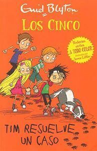 TIM RESUELVE UN CASO LOS CINCO