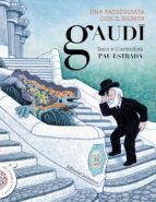 UN PASSEGGIATA CON IL SIGNOR GAUDI ITALIANO