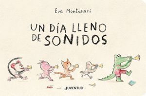 UN DIA LLENO DE SONIDOS