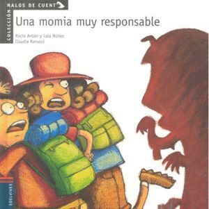 UNA MOMIA MUY RESPONSABLE