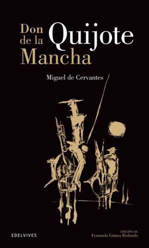 DON QUIJOTE DE LA MANCHA (SELECCION)