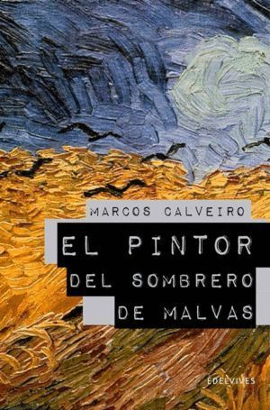 PINTOR DEL SOMBRERO DE MALVAS (PREMIO LAZARILLO 2009)