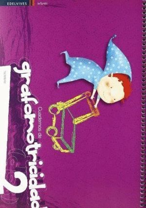 GRAFOMOTRICIDAD, EDUCACIÓN INFANTIL. CUADERNO 2