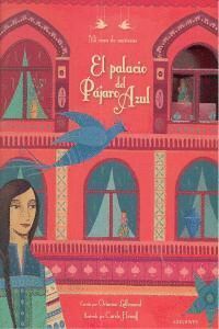 PALACIO DEL PAJARO AZUL,EL