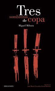 TRES SOMBREROS DE COPA