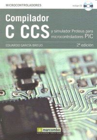 COMPILADOR C CCS Y SIMULADOR PROTEUS +CD 2ªED