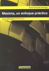 MAXIMA UN ENFOQUE PRACTICO