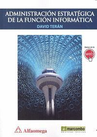 ADMINISTRACION ESTRATEGICA DE LA FUNCION INFORMATICA
