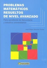 PROBLEMAS MATEMATICOS RESUELTOS DE NIVEL AVANZADO