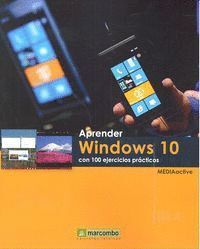 APRENDER WINDOWS 10 CON 100 EJERCICIOS PRACTICOS