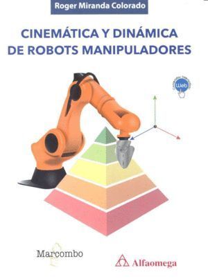 CINEMATICA Y DINAMICA DE ROBOTS MANIPULADORES