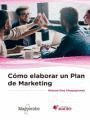 COMO ELABORAR UN PLAN DE MARKETING