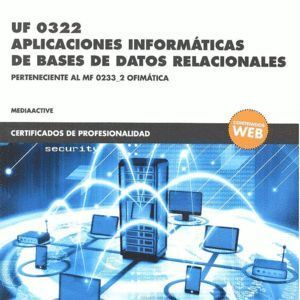 APLICACIONES INFORMATICAS BASES DE DATOS RELACIONALES