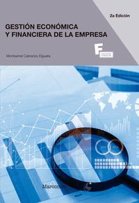 GESTION ECONOMICA Y FINANCIERA DE LA EMPRESA 2ªED