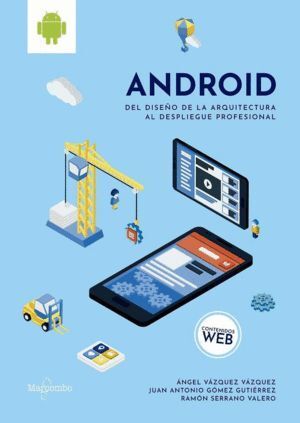 ANDROID: DEL DISEÑO DE LA ARQUITECTURA AL DESPLIEGUE PROFESI