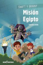 SWIFT Y BRAINY MISION EGIPTO