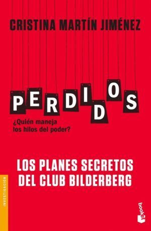 PERDIDOS LOS PLANES SECRETOS DEL CLUB BILDERBERG