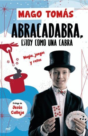 ABRA CADABRA ESTOY COMO UNA CABRA