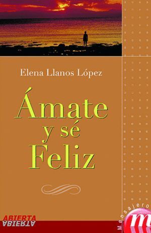 AMATE Y SE FELIZ NE
