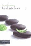 ALEGRIA DE SER,LA