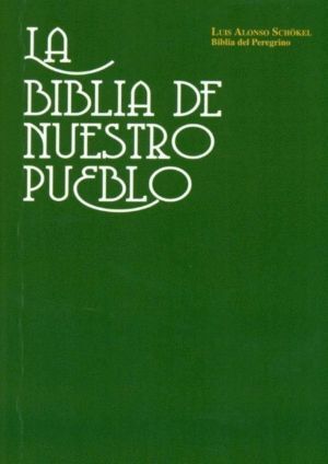 BIBLIA DE NUESTRO PUEBLO,LA